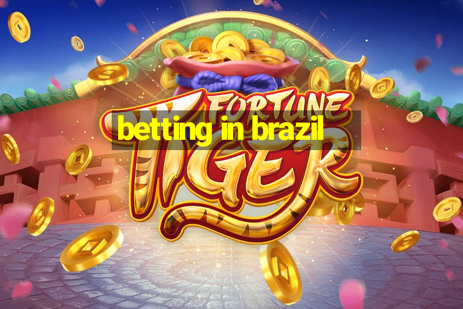 betting in brazil