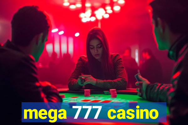 mega 777 casino