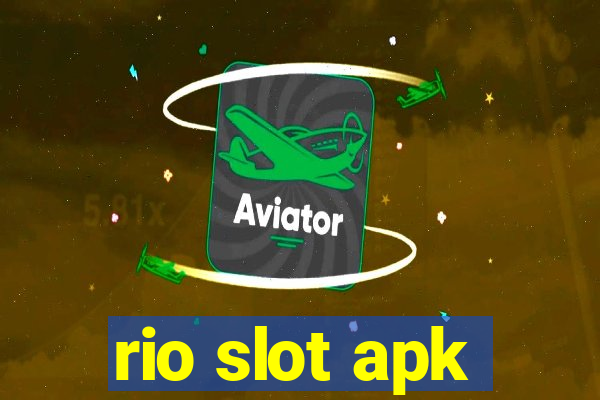 rio slot apk