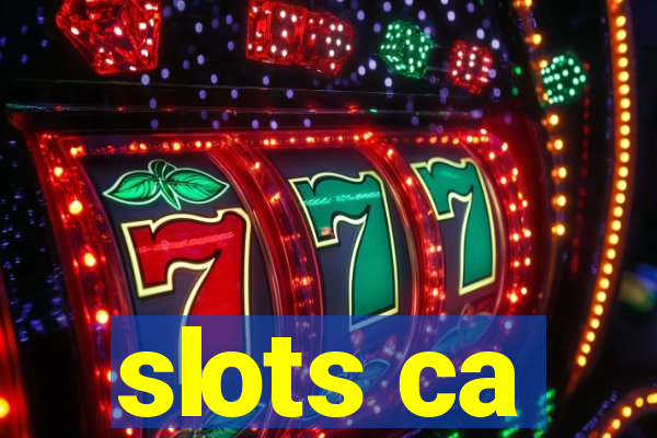 slots ca