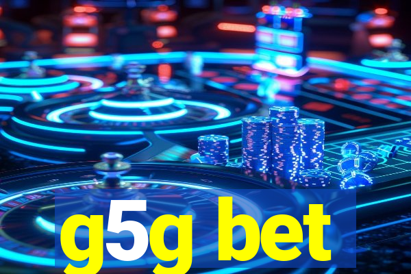 g5g bet