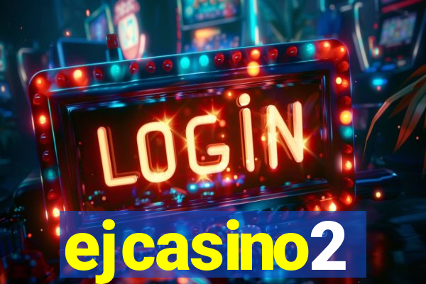 ejcasino2