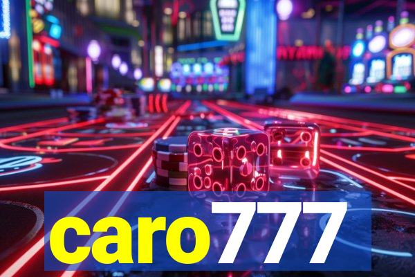 caro777