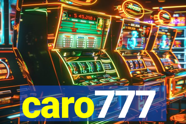 caro777