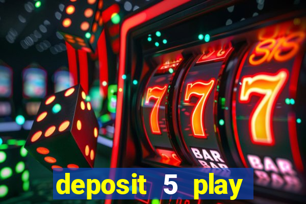 deposit 5 play with 30 bingo