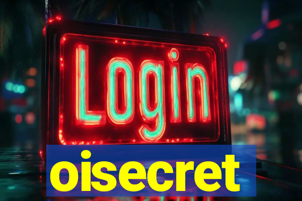 oisecret