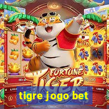 tigre jogo bet