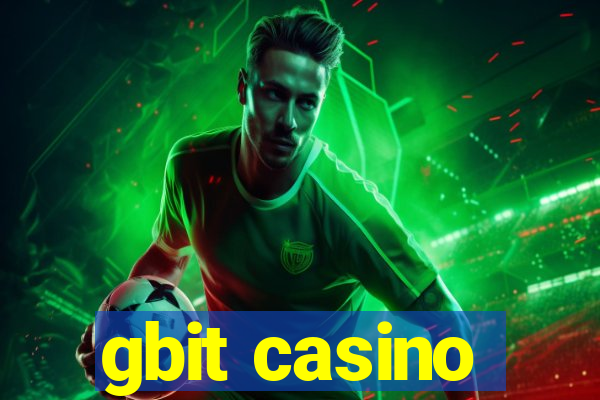 gbit casino