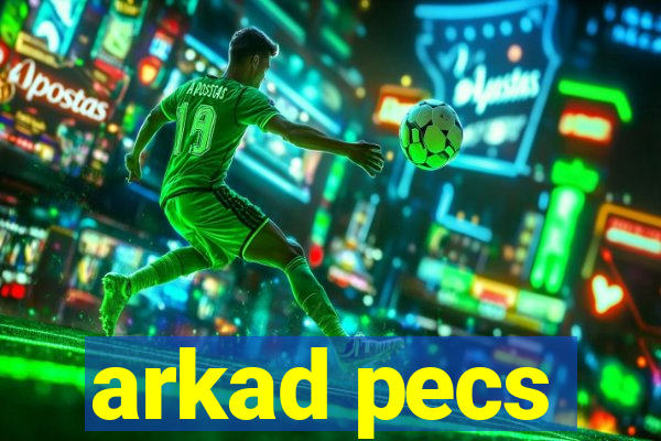 arkad pecs