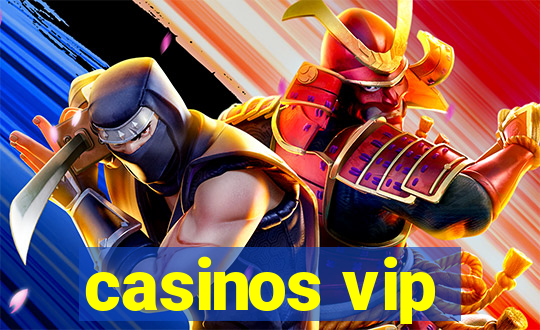 casinos vip