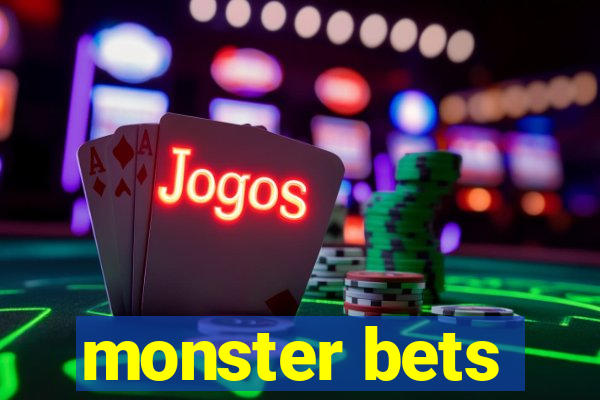 monster bets