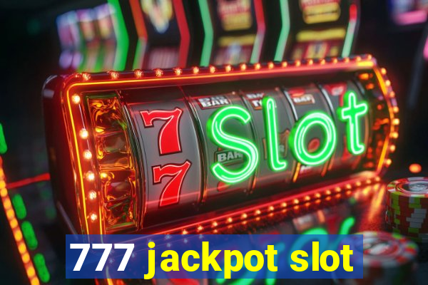 777 jackpot slot