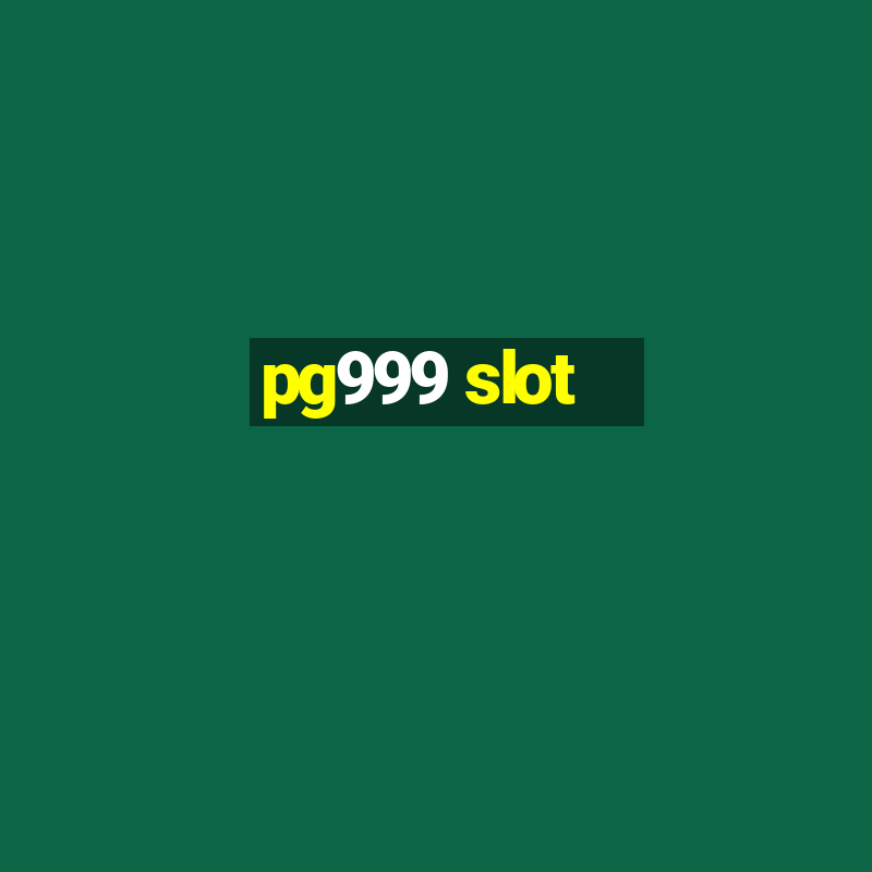 pg999 slot