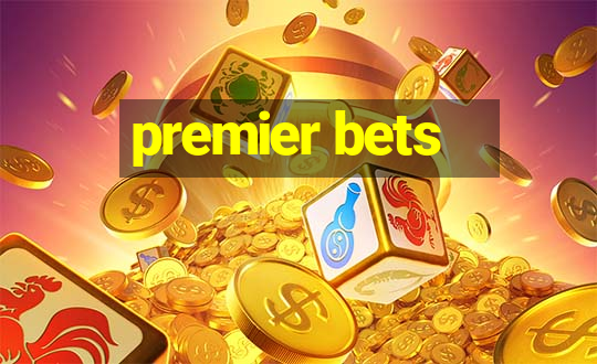 premier bets