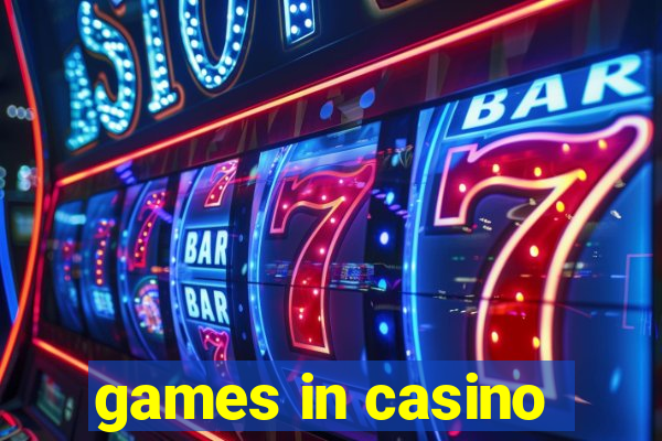 games in casino