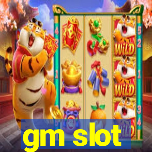 gm slot