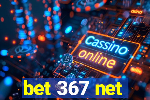 bet 367 net