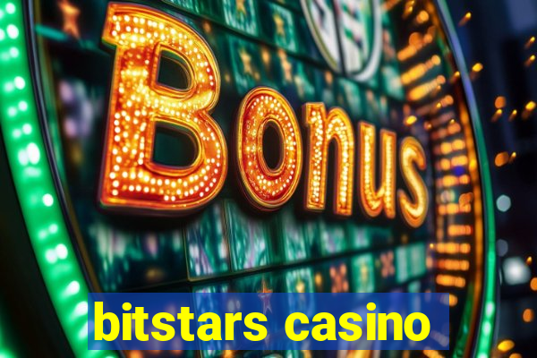 bitstars casino