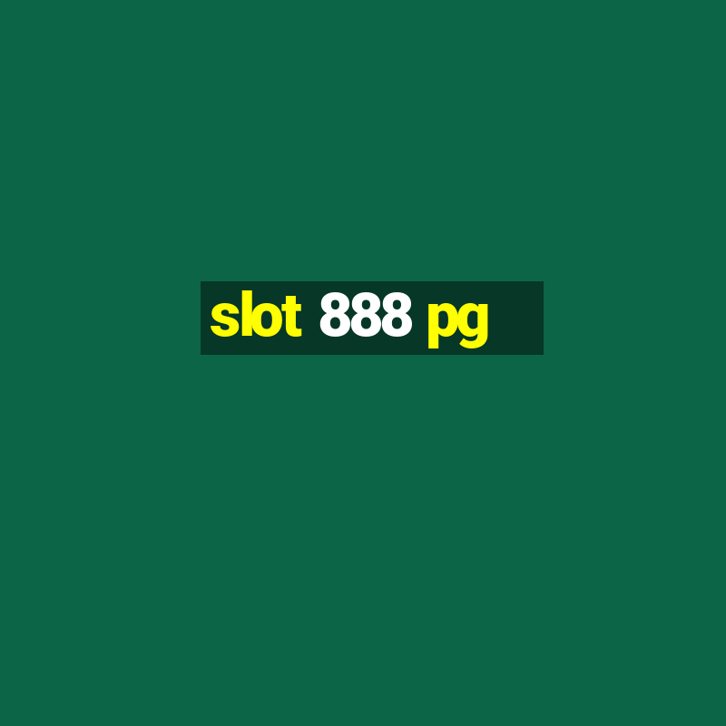 slot 888 pg