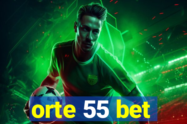 orte 55 bet