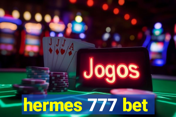 hermes 777 bet