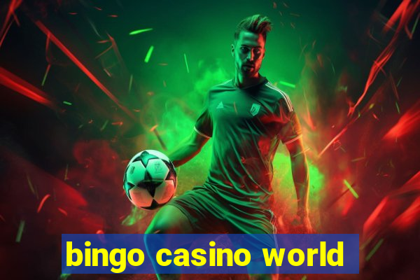 bingo casino world