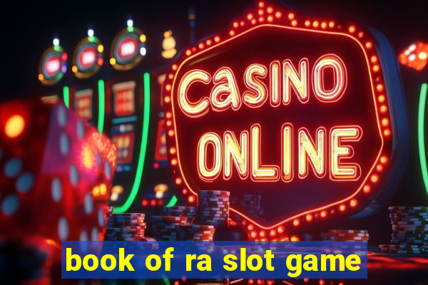 book of ra slot game