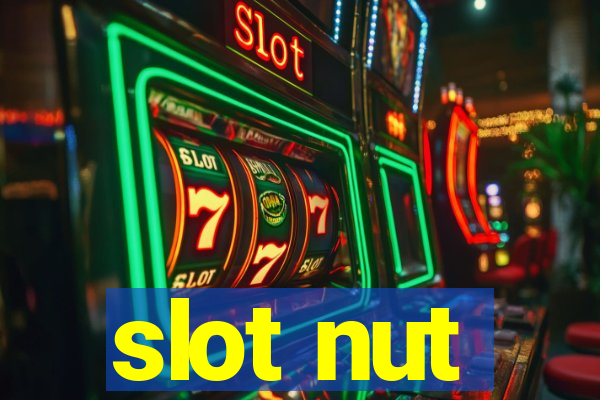 slot nut