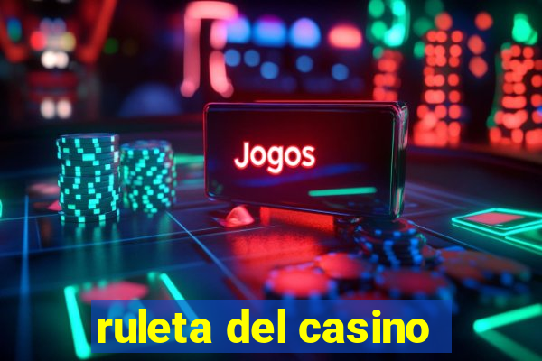 ruleta del casino