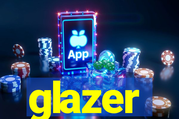 glazer