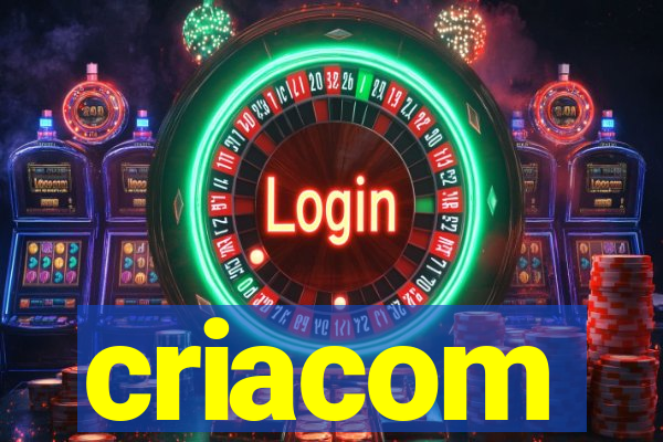 criacom