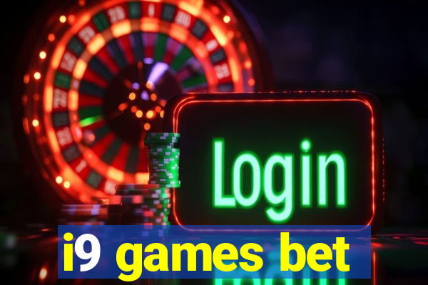 i9 games bet