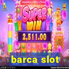 barca slot