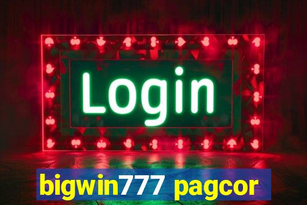 bigwin777 pagcor