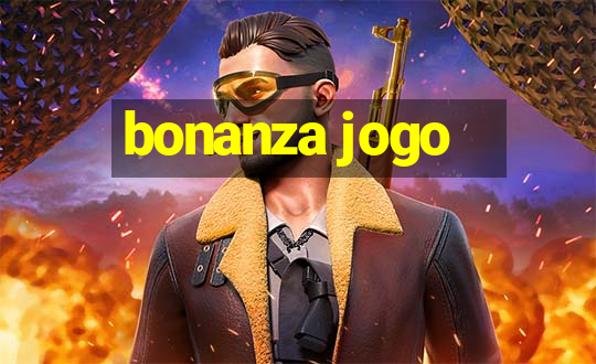 bonanza jogo