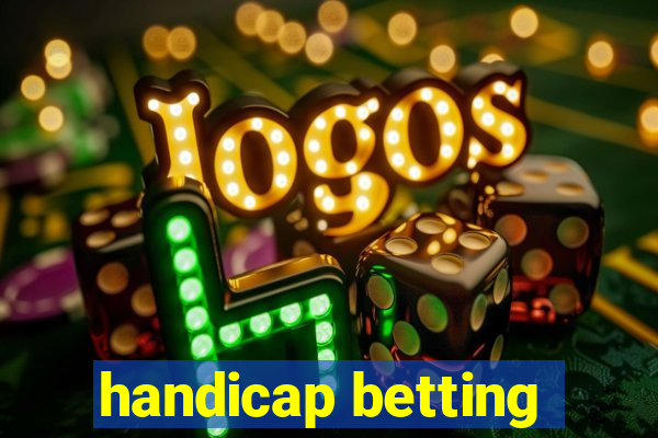 handicap betting