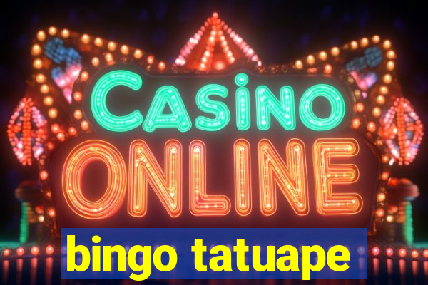 bingo tatuape