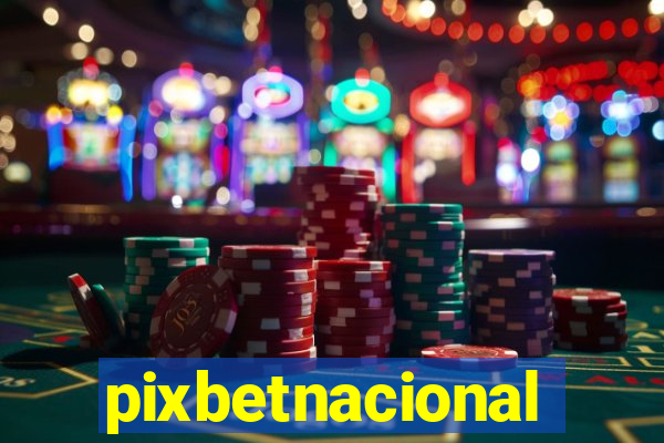 pixbetnacional