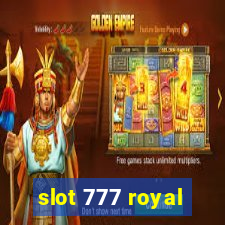 slot 777 royal