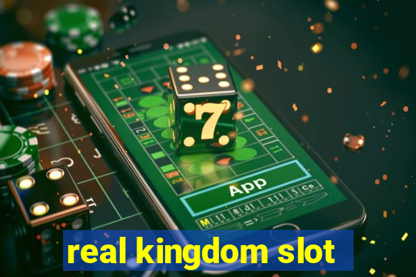 real kingdom slot