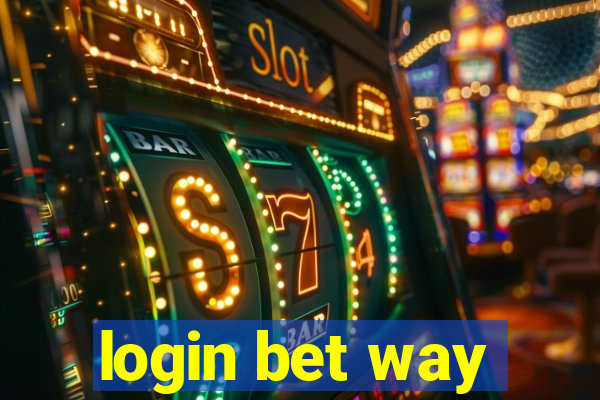 login bet way