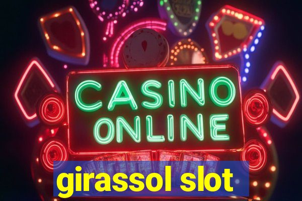 girassol slot