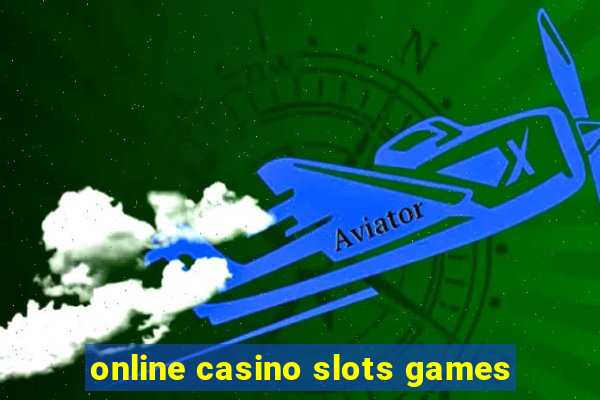 online casino slots games