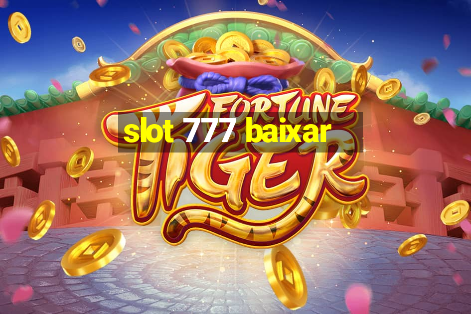 slot 777 baixar