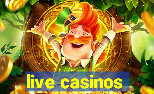 live casinos