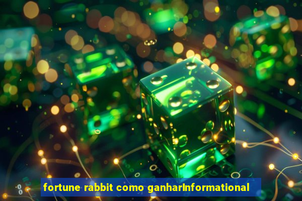 fortune rabbit como ganharInformational