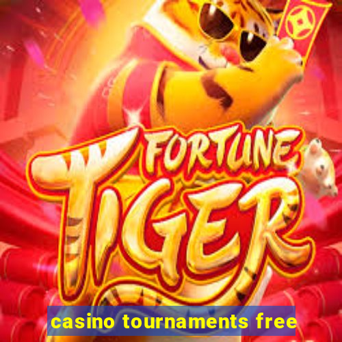 casino tournaments free