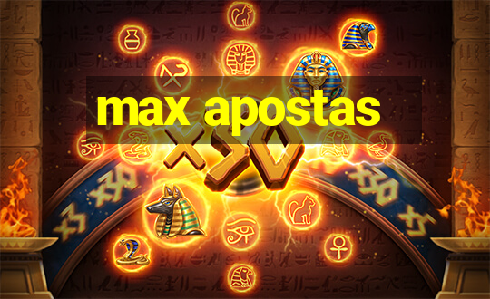 max apostas