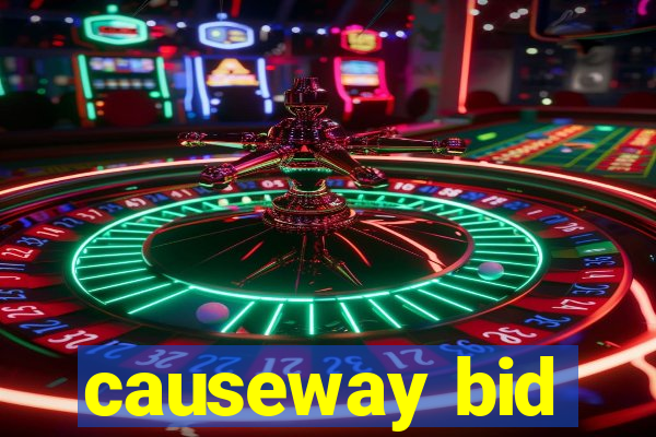 causeway bid