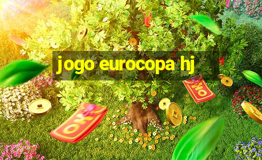 jogo eurocopa hj